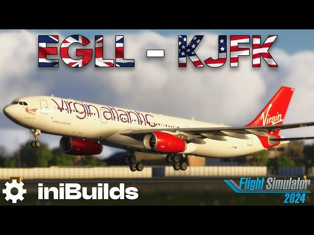 MSFS live | Virgin Atlantic IniBuilds A330-300 | London Heathrow (EGLL)  New York (KJFK) #msfs2024