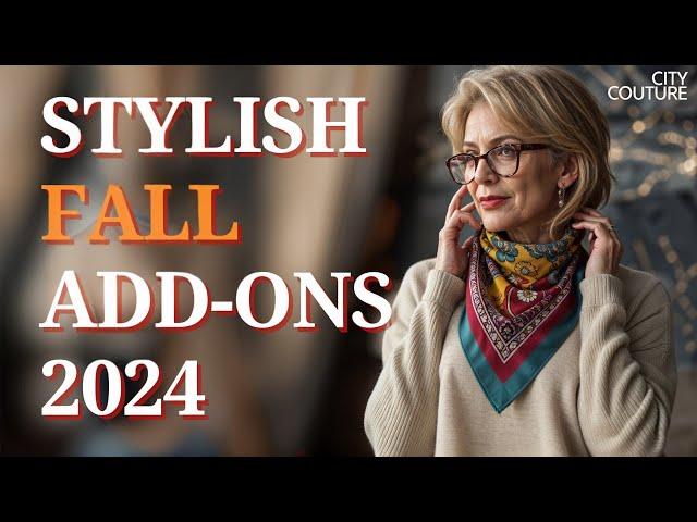 Fall 2024 Accessory Picks: 5 Stylish Must-Haves for Women 50+!