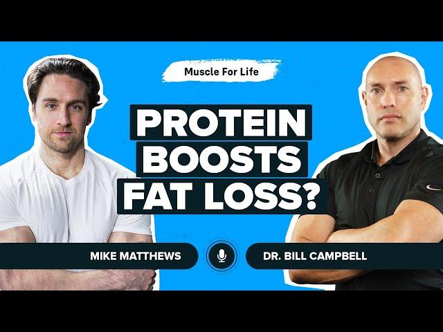 Dr. Bill Campbell on Boosting Fat Loss With Protein