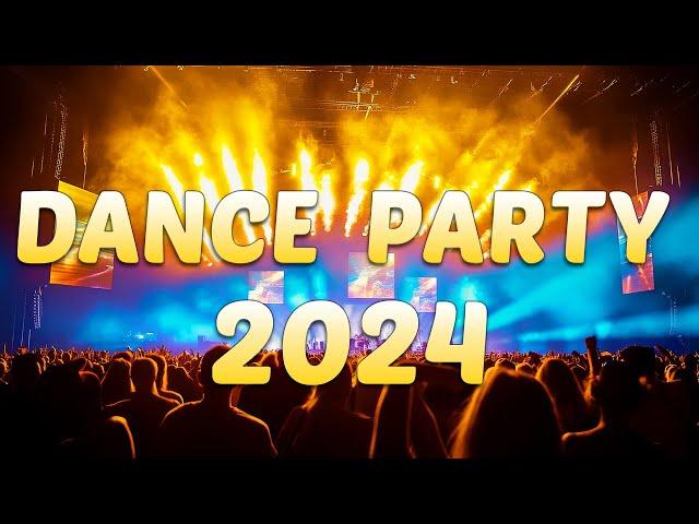 DANCE PARTY SONGS 2024 - Mashups & Remixes Of Popular Songs - DJ Remix Club Music Dance Mix 2024