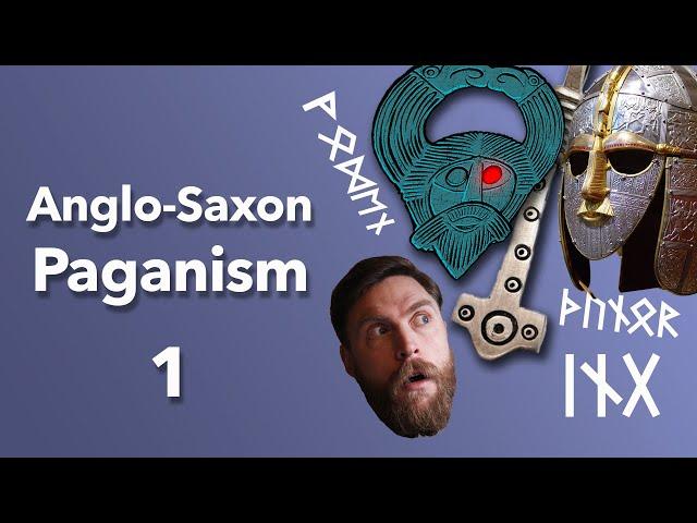 Anglo-Saxon Paganism: Gods