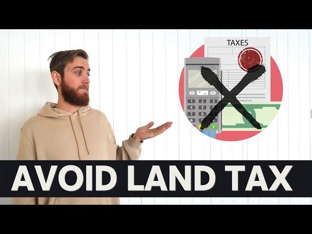 How to legally AVOID paying LAND TAX in Australia | Australian Property Investor