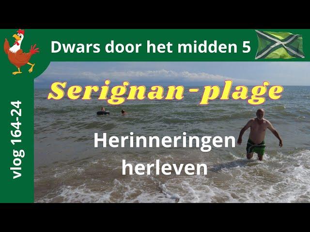 Vlog 164-24 met de camper naar #YELLOH VILLAGE Le #Serignan Plage en #PasEtappe