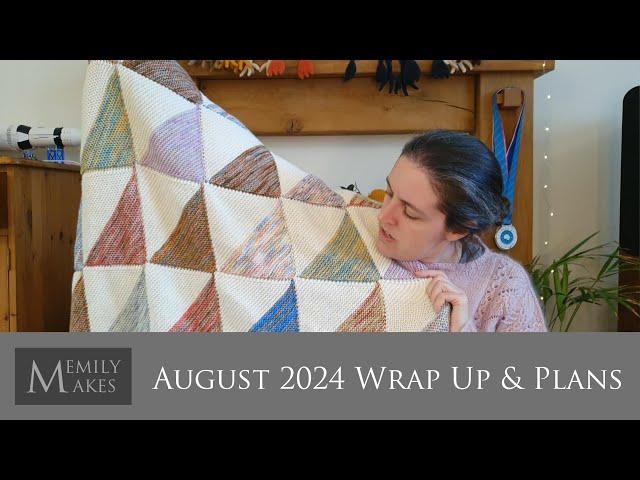 Productive August 2024 - Finished Objects and Plans for September