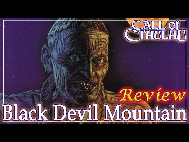 Call of Cthulhu: Black Devil Mountain - RPG Review