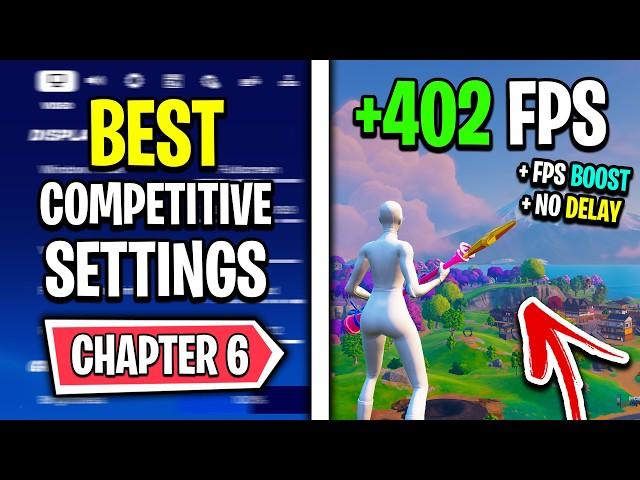 The BEST Competitive Settings in Fortnite Chapter 6! (FPS Boost & No Delay)