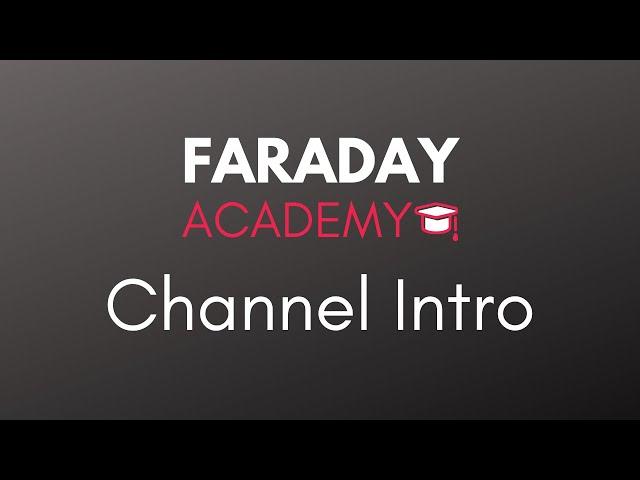Faraday Academy - Channel Intro | Programming Tutorials & Information
