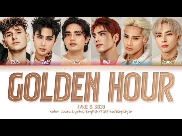 JVKE (SB19) "GOLDEN HOUR" Color Coded Lyrics English/Filipino/Baybayin