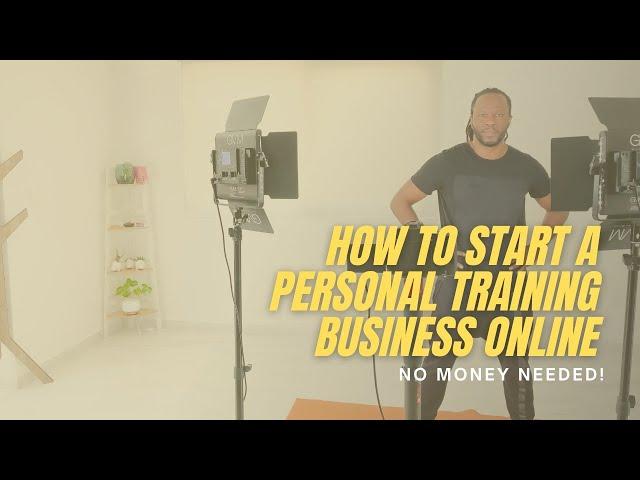 How to start a personal training business online | Joel Levia