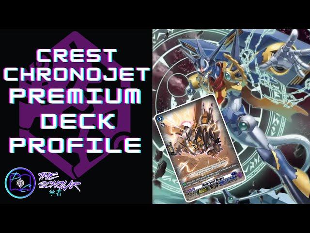 Premium Crest Chronojet Gear Chronicle Cardfight Vanguard Deck Profile