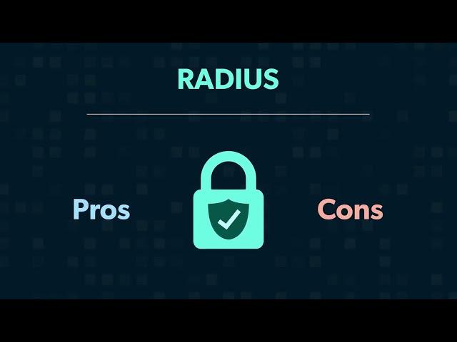 RADIUS Authentication Pros and Cons