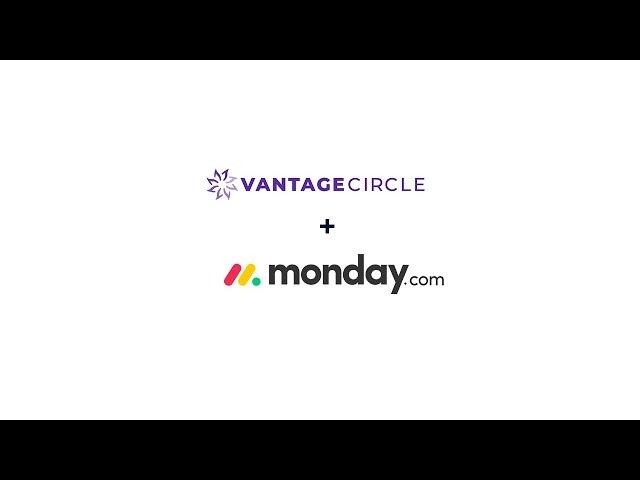 How to Integrate Vantage Circle with Monday.com for Employee Rewards and Recognition | Tutorial