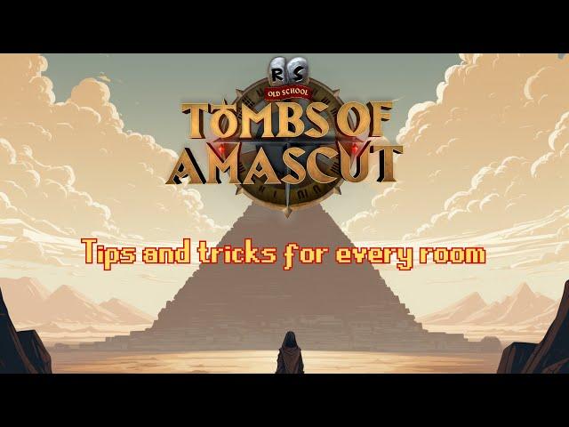 Tombs of Amascut tips and tricks for every room - OSRS TOA Guide