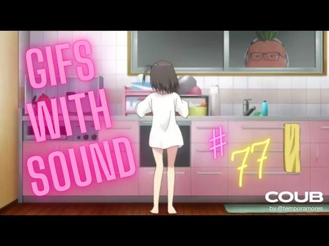  Gifs with Sound & COUB mix! #77