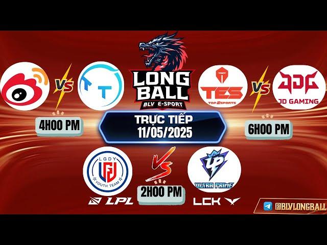LPL | LPL TIẾNG VIỆT -  TRỰC TIẾP LPL -  VÒNG LOẠI  SPLIT 2 - LPL 2025 - BLV Long Ball - 11/05/2025