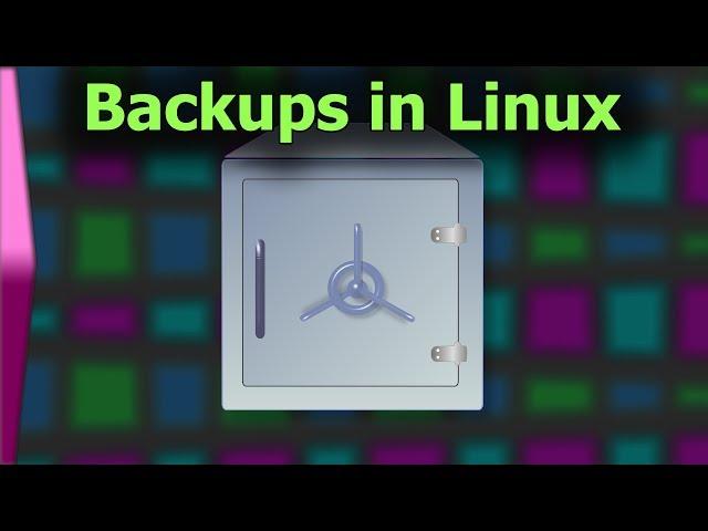 Backups in Linux - HOW and WHERE to do it!