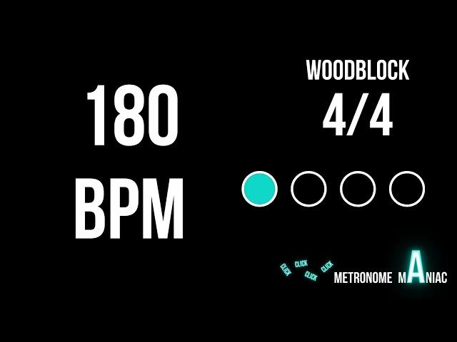 Metronome 180 BPM 4/4 - Woodblock