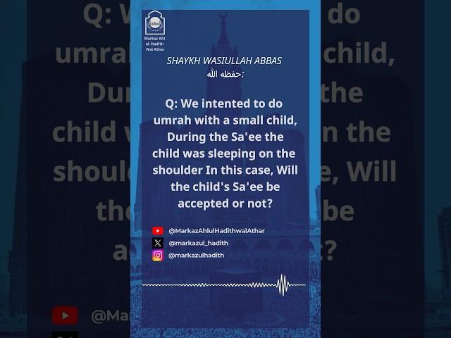 #shorts "Is Sa'ee of a child valid even he is sleeping during this process?"