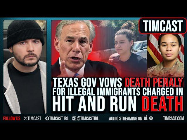 Texas Gov Vows DEATH PENALTY For Illegal Immigrants Charged In Hit And Run DEATH