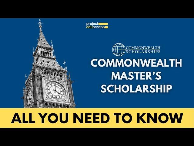 Commonwealth Master's Scholarships 2024-25 – All you need to know!