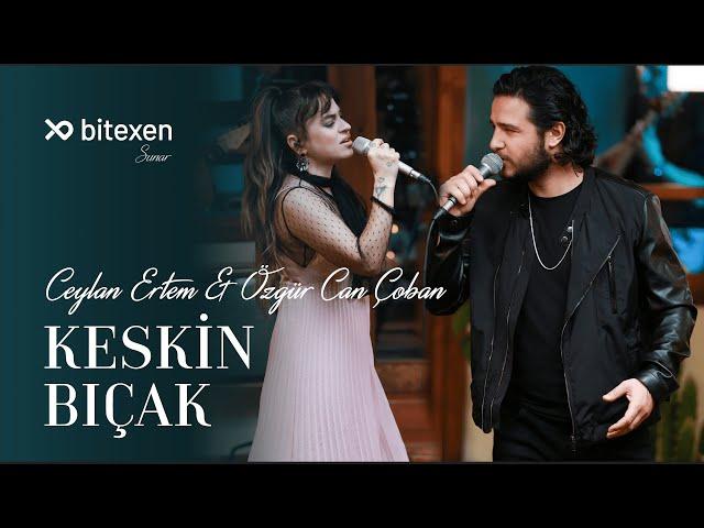 Ceylan Ertem & Özgür Can Çoban - Keskin Bıçak