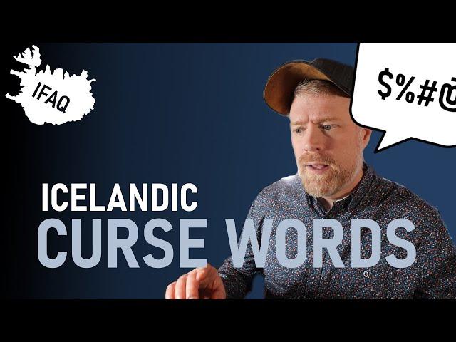 Cursing | ICELANDIC profanity