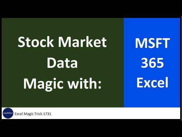 Unbelievable New Stock Market Data Tools in Microsoft 365 Excel!!! Excel Magic Trick 1731