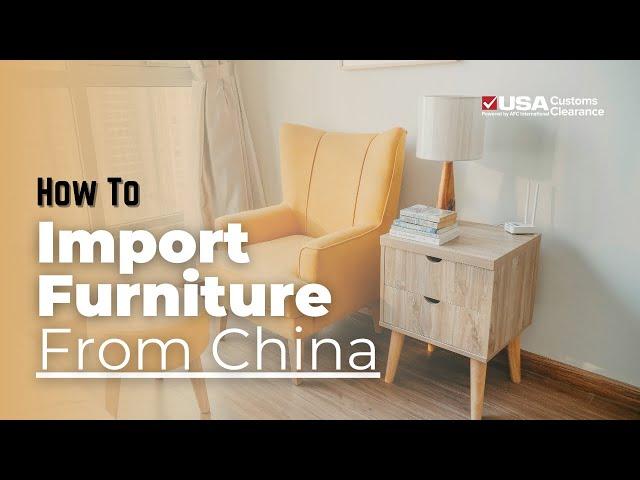 How to Import Furniture from China