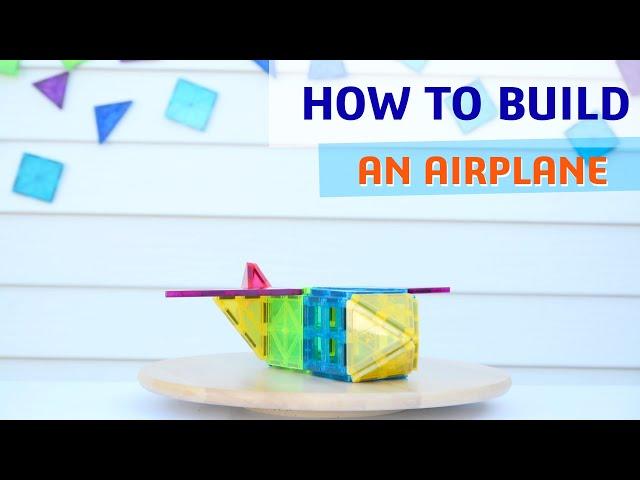 Magnetic tiles ideas - HOW TO BUILD AN AIRPLANE TUTORIAL