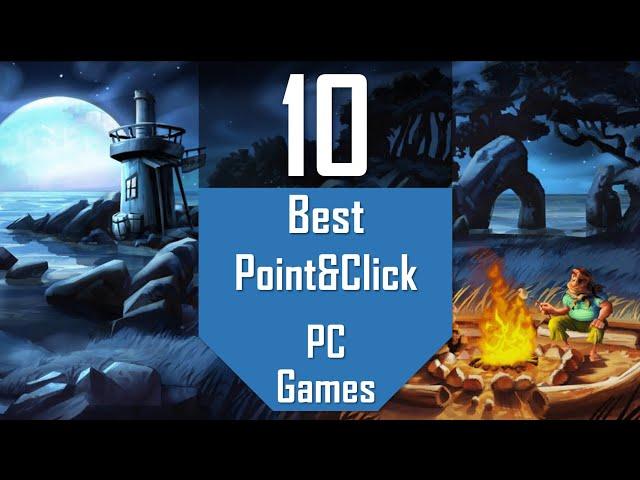 Best Point and Click Games | TOP10 Point&Click PC Games