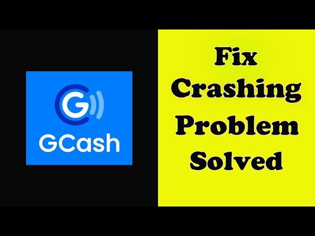 Fix GCash App Keeps Crashing Problem Solved in Android - GCash App Crash Error