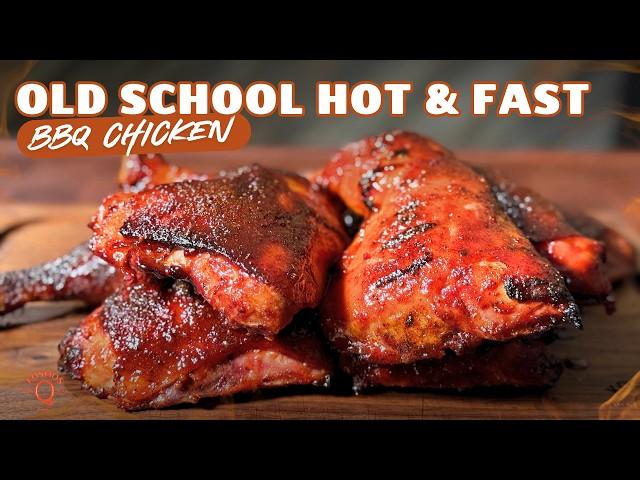 Did I Forget How To Cook Old-school Hot & Fast Bbq Chicken?