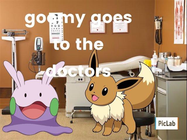 Goomy goes to the doctor