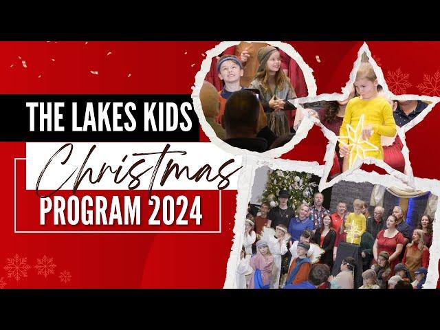 2024 The Lakes Kids Christmas Program