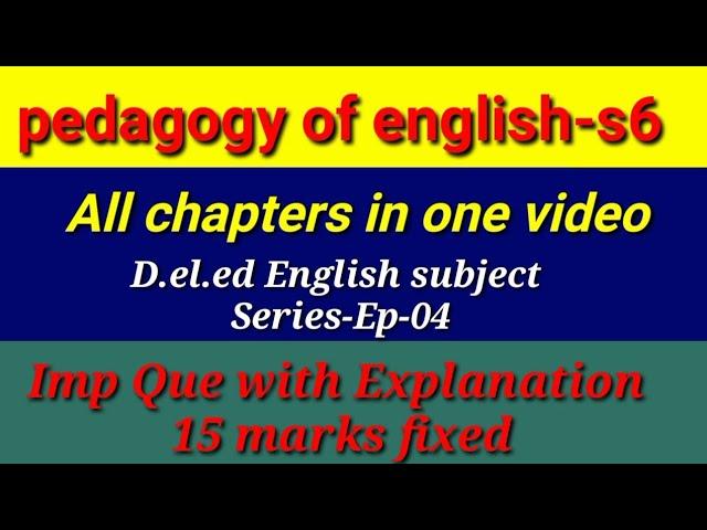 || pedagogy of english part-II s6||All chapters in one vedio||#deled#2ndyear#pedagogy #gayatriguides