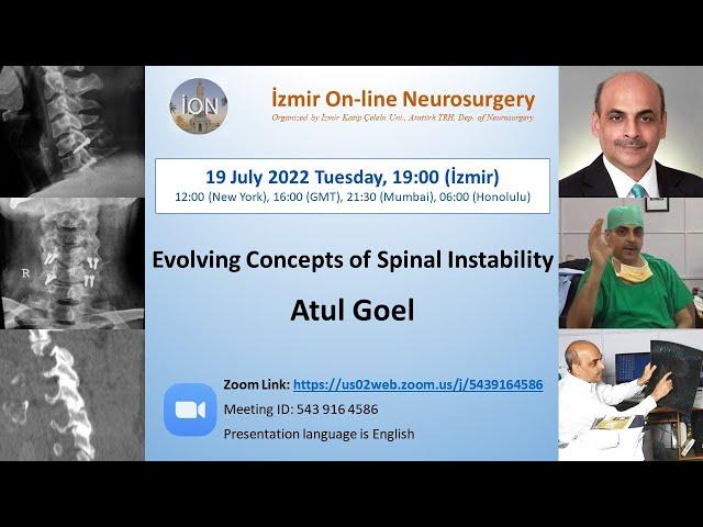 İON 261. lecture, Goel: Evolving Concepts of Spinal Instability 19.07.22