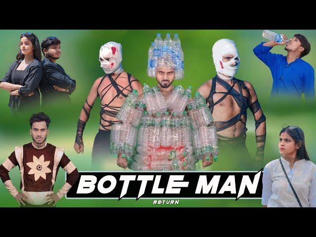 Bottle Man Return || Bottle Man Comedy Video || VFX COMEDY