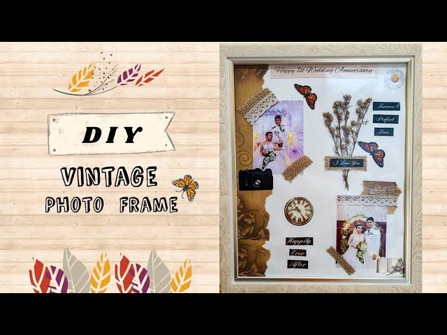 DIY Vintage Photo Frame for 1stWedding Anniversary gift #vintage #1stweddinganniversary #gift #gift