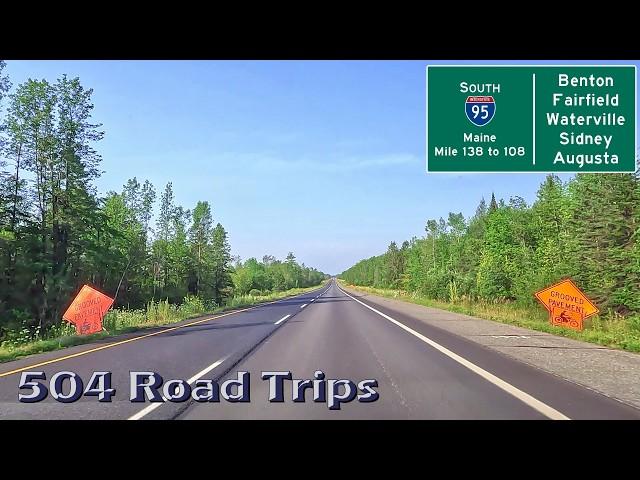 ⁴ᴷ Road Trip #1057 - I-95 S - Maine Mile 138-108 - Benton/Fairfield/Waterville/Sidney/Augusta