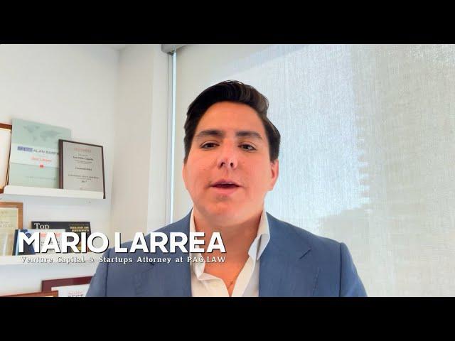 Mario Larrea | Venture Capital & Startups Attorney at PAG Law | Miami | Florida | USA