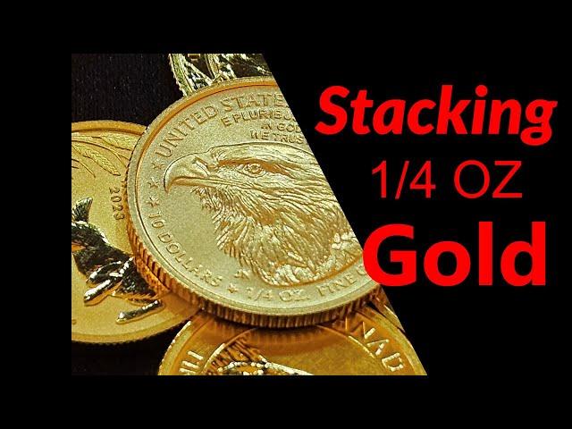 Stacking 1/4 oz gold coins