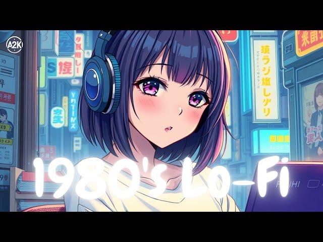 80's Tokyo Lo-Fi Chillout – Relaxing Lofi Beats for Study & Focus 