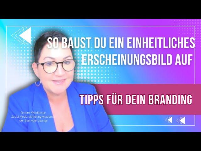 So baust du ein einheitliches Erscheinungsbild auf -Tipps für dein Branding auf Social Media