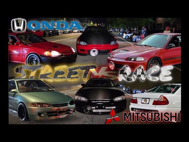 Epic Street Race Show Down Honda vs Mitsubishi Street tires shootout Winner takes the cash