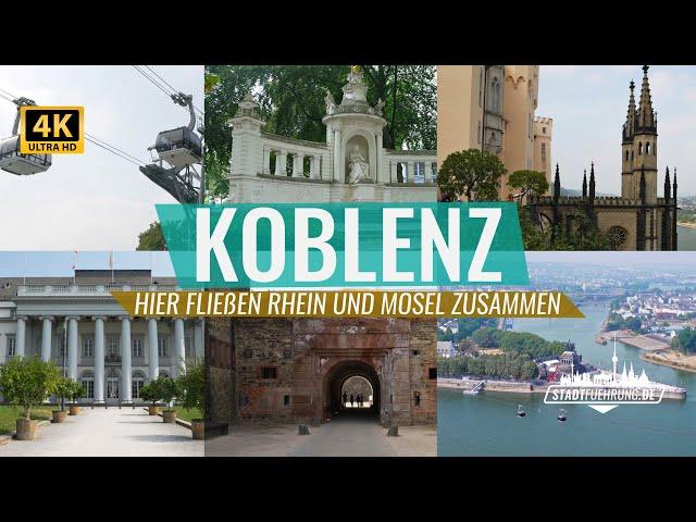 Koblenz | Top 6 Attractions of the City Presented by Stadtfuehrung.de