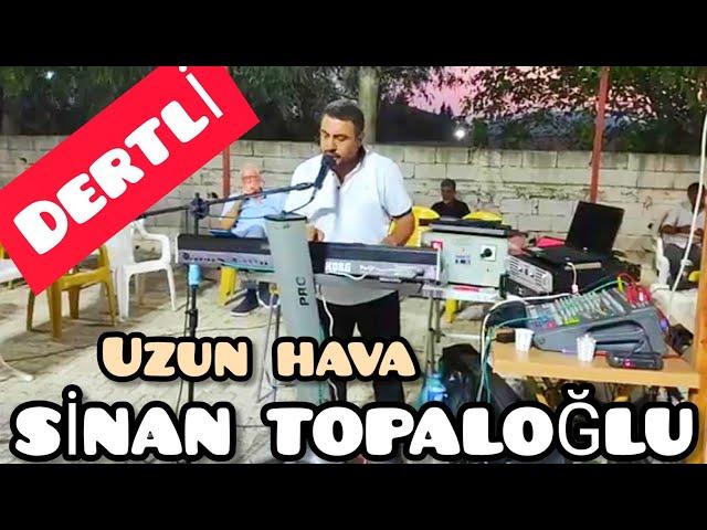 Sinan Topaloğlu - Uzun Hava