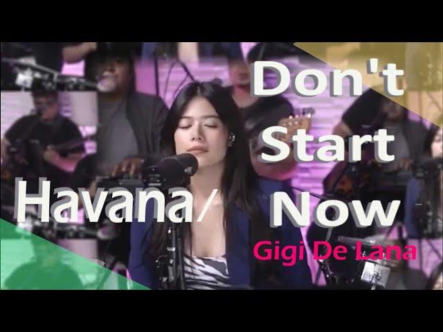 "Havana & Don't Start Now" Gigi De Lana | Tritone Studios