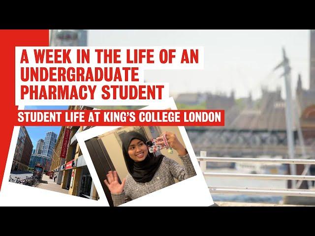 A week in the life of a Pharmacy student | King's College London