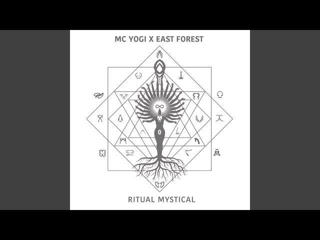 Ritual Mystical (feat. East Forest)