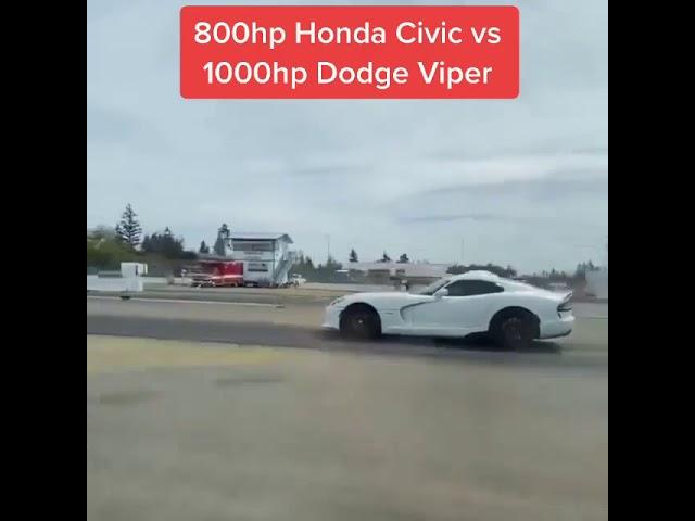 dodge viper 1000hp vs honda civic 800hp